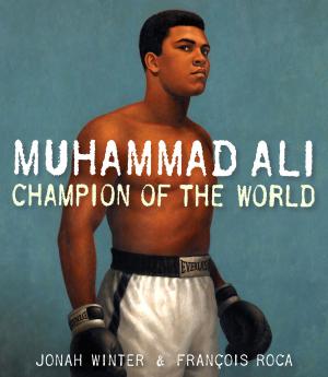 Cover of the book Muhammad Ali: Champion of the World by Marjorie Weinman Sharmat, Craig Sharmat