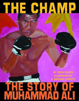 Book cover of The Champ: The Story of Muhammad Ali
