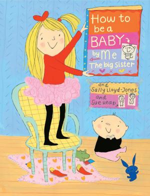 Cover of the book How to Be a Baby . . . by Me, the Big Sister by Graham Salisbury