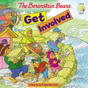 Cover of the book Berenstain Bears Get Involved by Robert Elmer