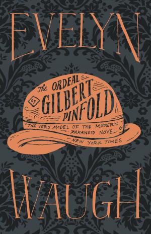 bigCover of the book The Ordeal of Gilbert Pinfold by 