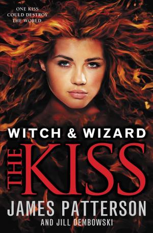 Cover of the book Witch & Wizard: The Kiss: FREE PREVIEW EDITION (The First 16 Chapters) by Cressida Cowell