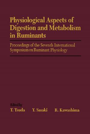 Cover of the book Physiological Aspects of Digestion and Metabolism in Ruminants by Chris Hurley, Johnny Long, Aaron W Bayles, Ed Brindley