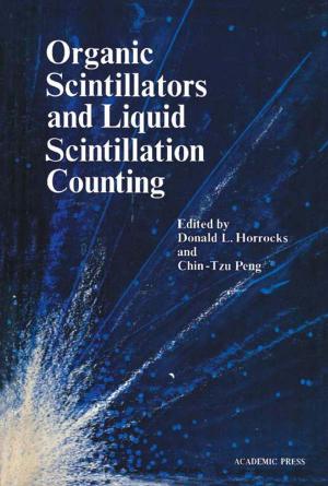 Cover of the book Organic Scintillators and Scintillation Counting by Phil Andrews, Jim Playfoot