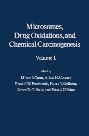 Cover of the book Microsomes, Drug Oxidations and Chemical Carcinogenesis V1 by 