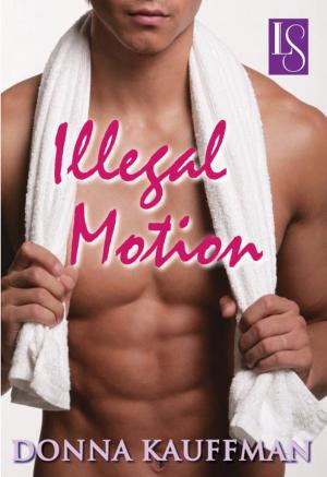Cover of the book Illegal Motion by Juliana Stone