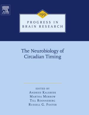 Cover of the book The Neurobiology of Circadian Timing by Vaibhav Gandhi