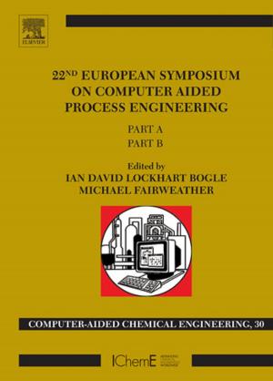 Cover of the book 22nd European Symposium on Computer Aided Process Engineering by Nicholas P Cheremisinoff, Consulting Engineer