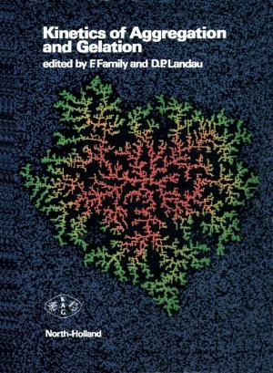 Cover of the book Kinetics of Aggregation and Gelation by Elliot J. Gindis