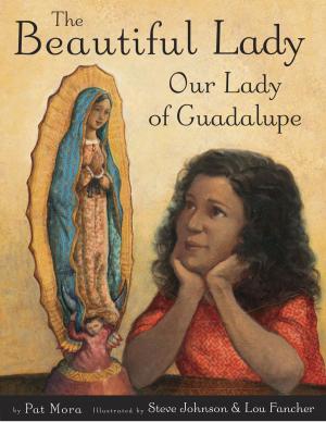 bigCover of the book The Beautiful Lady: Our Lady of Guadalupe by 