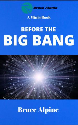Book cover of Before The Big Bang
