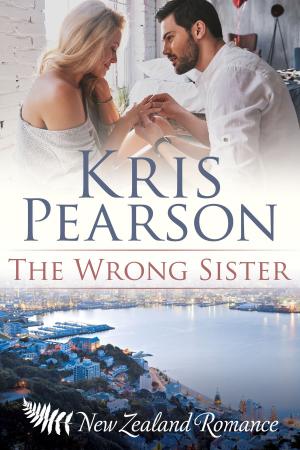 Cover of the book The Wrong Sister by Kris Pearson