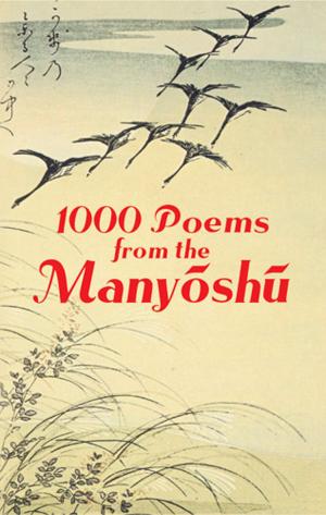 Cover of the book 1000 Poems from the Manyoshu by J. Dennis Lawrence