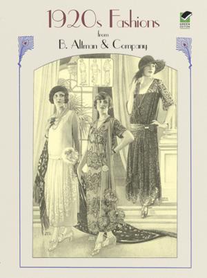 Cover of the book 1920s Fashions from B. Altman & Company by Alvin Silverstein, Virginia Silverstein