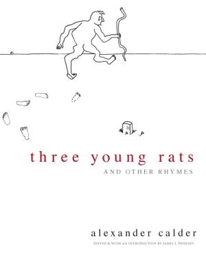 Cover of the book Three Young Rats and Other Rhymes by René Dugas