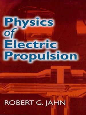 bigCover of the book Physics of Electric Propulsion by 