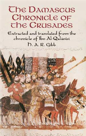 Cover of the book The Damascus Chronicle of the Crusades by L. D. Landau, G. B. Rumer