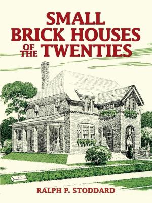 Cover of the book Small Brick Houses of the Twenties by Robert J. Lang