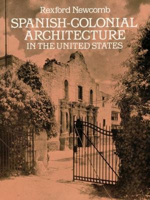 Cover of the book Spanish-Colonial Architecture in the United States by Brigita Fuhrmann