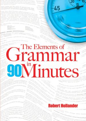 Cover of the book The Elements of Grammar in 90 Minutes by Charles S. Peirce