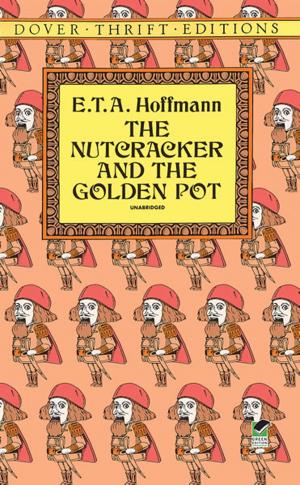 Cover of the book The Nutcracker and the Golden Pot by Luther Pfahler Eisenhart