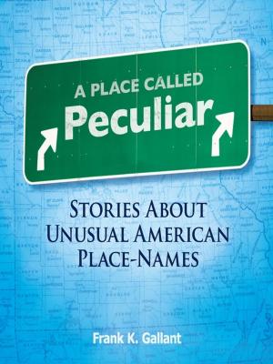 Cover of the book A Place Called Peculiar by J. Fau