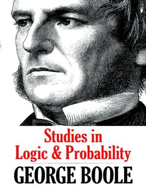 Cover of the book Studies in Logic and Probability by Rudy Rucker
