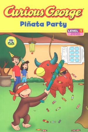 Cover of the book Curious George Pinata Party (CGTV Read-aloud) by H. A. Rey