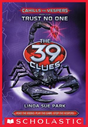 Cover of the book The 39 Clues: Cahills vs. Vespers Book 5: Trust No One by Natalie Standiford