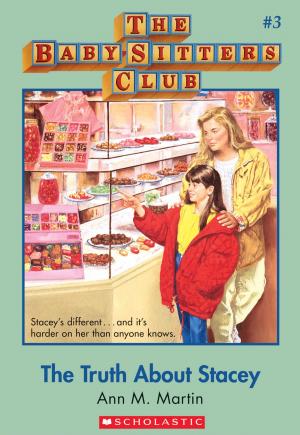Book cover of The Baby-Sitters Club #3: The Truth About Stacey