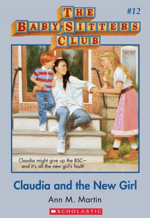 bigCover of the book The Baby-Sitters Club #12: Claudia and the New Girl by 