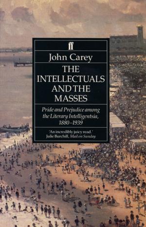 Cover of the book The Intellectuals and the Masses by Walter de la Mare