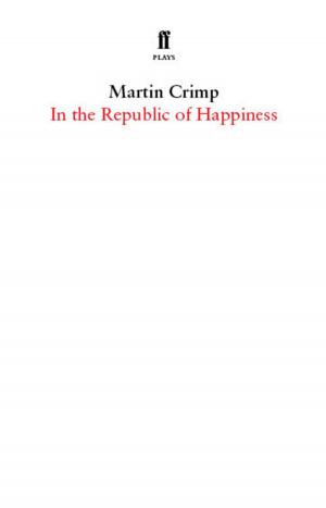 Cover of the book In the Republic of Happiness by Emma Carroll