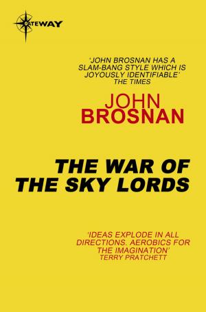 Cover of the book The War of the Sky Lords by John Clute