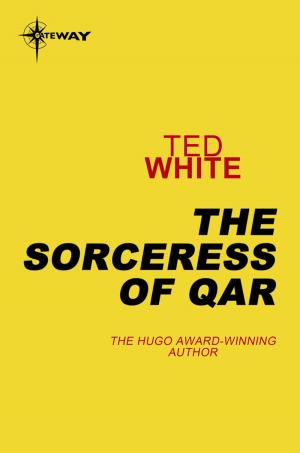 Cover of the book The Sorceress of Qar by Ian Watson