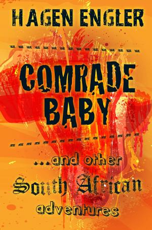 bigCover of the book Comrade Baby ...and other South African Adventures by 