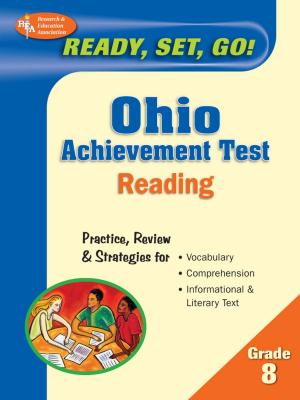 Cover of the book Ohio Achievement Test, Grade 8 Reading by Veronica Garcia, Bertha Sevilla, Karolyn Rodriguez, Dr. Adina C. Alexandru, Ed.D.