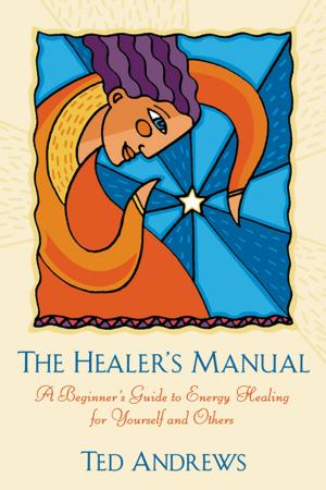 Book cover of The Healer's Manual: A Beginner's Guide to Energy Therapies