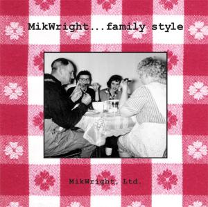 bigCover of the book MikWright . . . Family Style by 