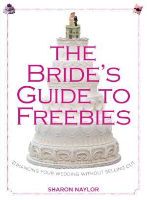 Cover of the book Bride's Guide to Freebies by Chasya Katriela Eshkol