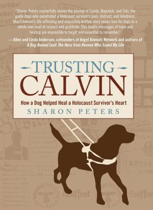 Cover of the book Trusting Calvin by Editors of Lyons Press