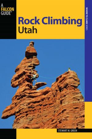 Cover of the book Rock Climbing Utah by June N aylor, George Toomer, cover illustration