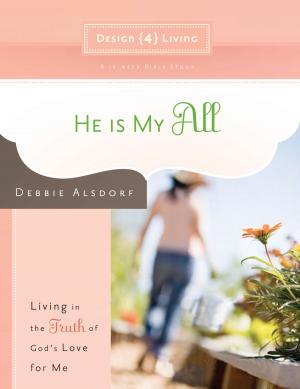 Cover of the book He Is My All by Terri Kraus