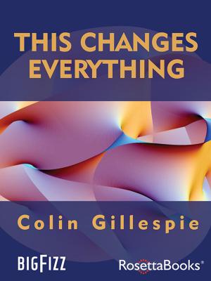 Cover of the book This Changes Everything by Arthur Clarke