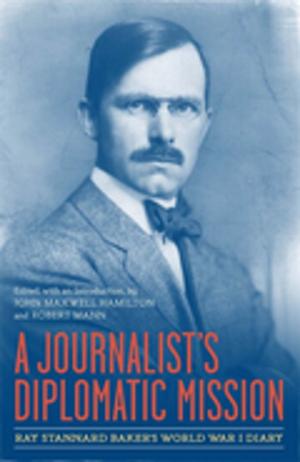 Cover of the book A Journalist's Diplomatic Mission by C. Vann Woodward