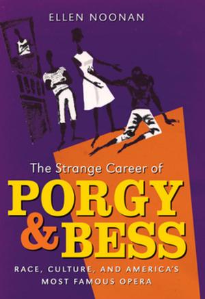 Cover of the book The Strange Career of Porgy and Bess by Bryan Giemza