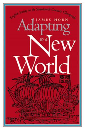 Cover of the book Adapting to a New World by Walter Muir Whitehill