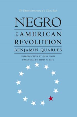 Book cover of The Negro in the American Revolution