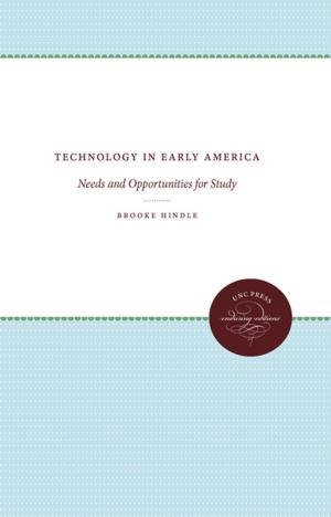 Cover of the book Technology in Early America by Charles Woodmason
