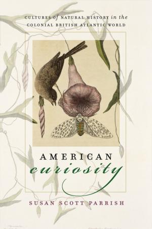 Cover of the book American Curiosity by Gordon S. Wood